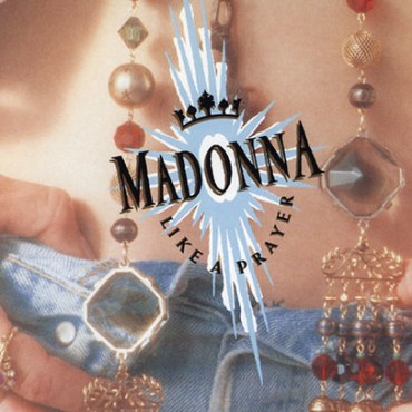 Madonna " Like a prayer "
