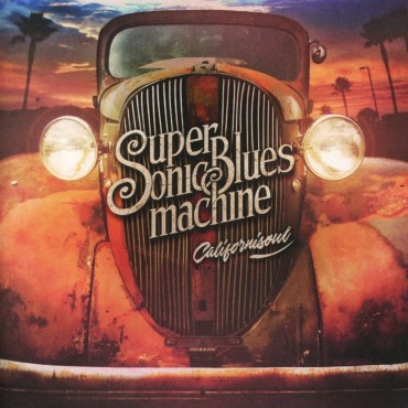 Supersonic Blues Machine " Californisoul "