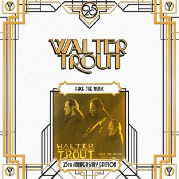 Walter Trout " Face the music "