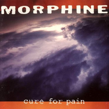 Morphine " Cure for pain "
