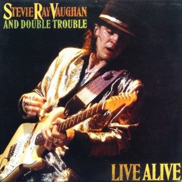 Stevie Ray Vaughan And Double Trouble " Live Alive "