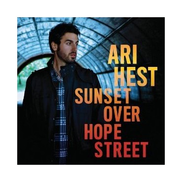 Ari Hest " Sunset over hope street " 