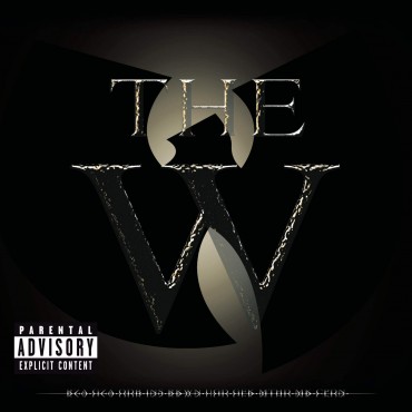 Wu Tang Clan " The W "