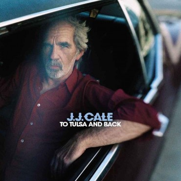 J.J. Cale " To Tulsa and back "