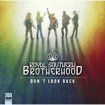 Royal Southern Brotherhood " Don't look back "