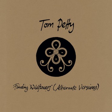 Tom Petty " Finding Wildflowers "