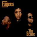 Fugees " The score "