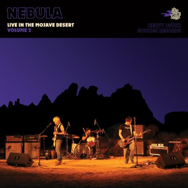 Nebula " Live in the Mojave desert vol.2 "