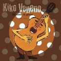 Kiko Veneno " Un ratito de gloria 1977-2000 "