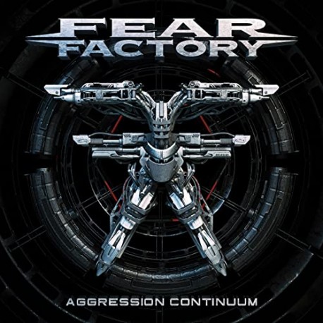 Fear Factory " Aggression continuum "