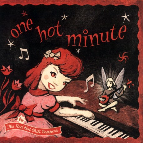 Red Hot Chili Peppers " One hot minute "