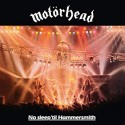 Motorhead " No sleep 'til Hammersmith "
