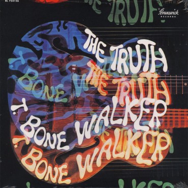 T-Bone Walker " Truth "
