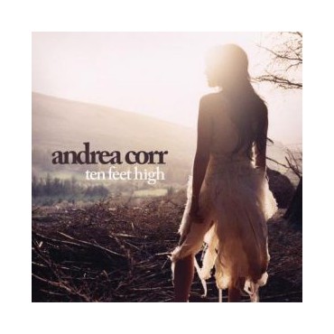 Andrea Corr " Ten feet high "