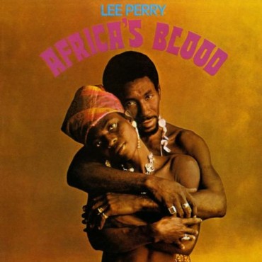 Lee Perry " Africa's blood "