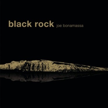 Joe Bonamassa " Black rock "