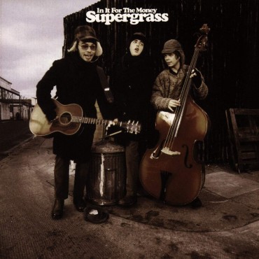 Supergrass " In it for the money "