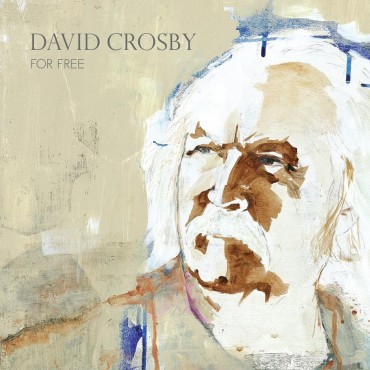 David Crosby " For free "