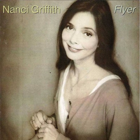 Nanci Griffith " Flyer "