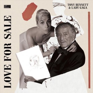 Tony Bennett & Lady Gaga " Love for sale "