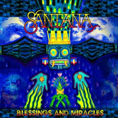 Santana " Blessings and miracles "
