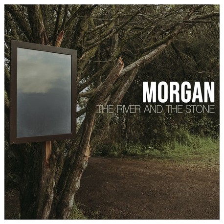 Morgan " The river and the stone "