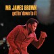 James Brown " Gettin' down to it "