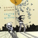 Donny McCaslin " Casting for gravity "