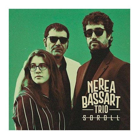 Nerea Bassart Trio " Soroll "