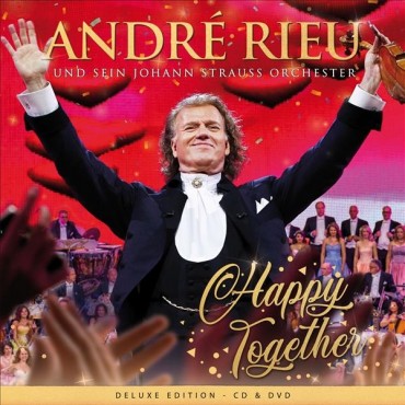 André Rieu & Johann Strauss Orchestra " Happy together "