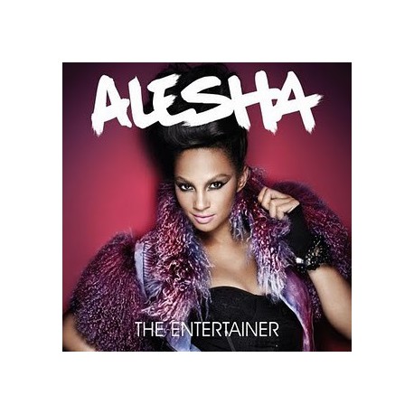 Alesha " The Entertainer " 