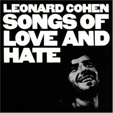 Leonard Cohen " Songs of love and hate "