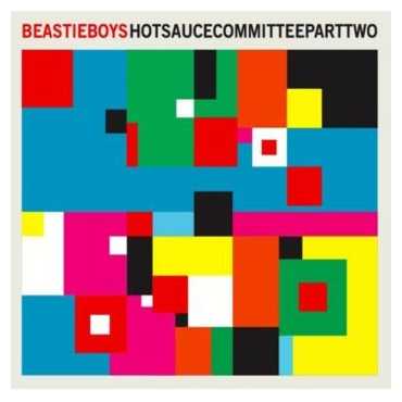 Beastie Boys " Hot Sauce Committee part two "