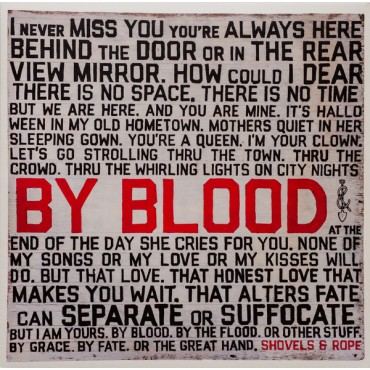 Shovels & Rope " By blood "