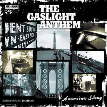 The Gaslight Anthem " American slang "