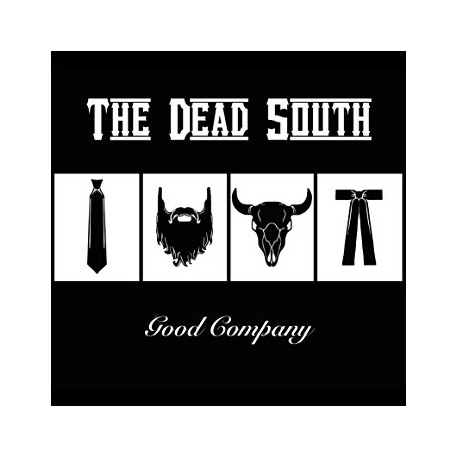 The Dead South " Good company "