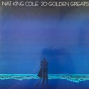 Nat King Cole " 20 Golden greats "