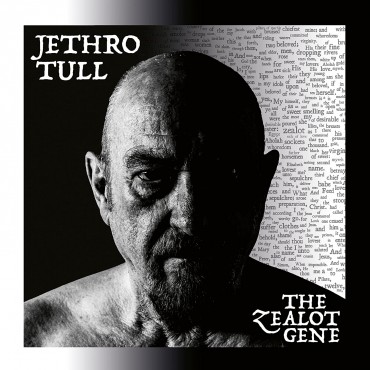 Jethro Tull " The zealot gene "