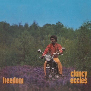 Clancy Eccles " Freedom "