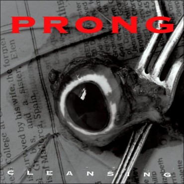 Prong " Cleansing "