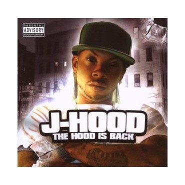 J-Hood " The Hood is back " 