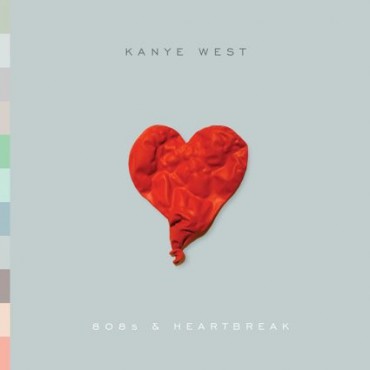 Kanye West " 808s & Heartbreak " 