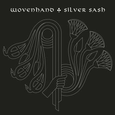 Wovenhand " Silver sash "