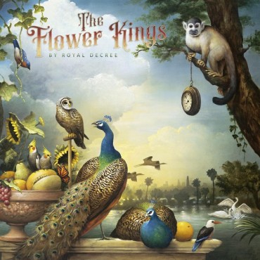 The Flower Kings " By royal decree "