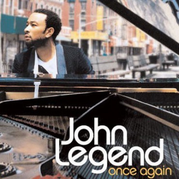 John Legend " Once again " 