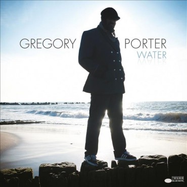 Gregory Porter " Water "