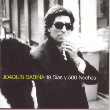 Joaquín Sabina " 19 días y 500 noches "