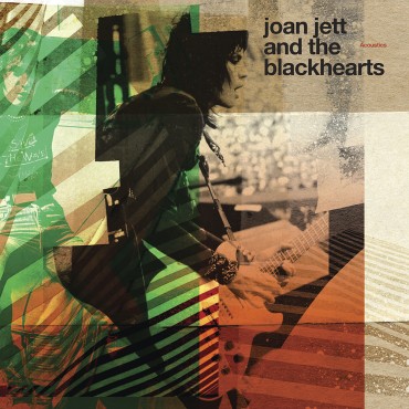 Joan Jett & The Blackhearts " Acoustics "