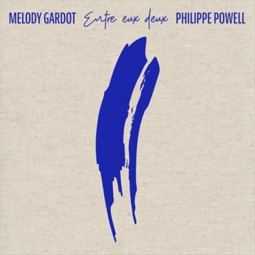 Melody Gardot & Philippe Powell " Entre eux deux "