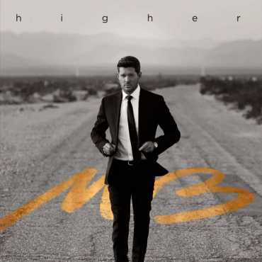 Michael Bublé " Higher "